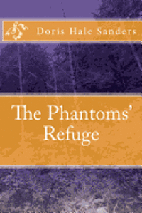 bokomslag The Phantoms' Refuge