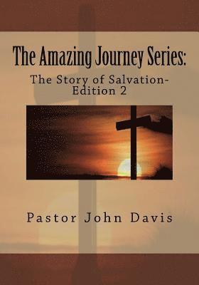 bokomslag The Amazing Journey Series: : The Story of Salvation