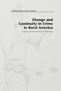 bokomslag Change and Continuity in Crime in Rural America