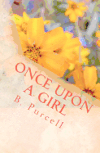 Once Upon A Girl: An Autobiography 1