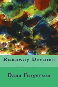 Runaway Dreams 1