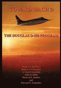 bokomslag Toward Mach 2: The Douglas D-558 Program