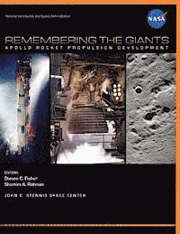 bokomslag Remembering the Giants: Apollo Rocket Propulsion Development