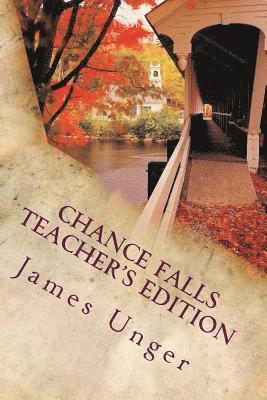 Chance Falls: Teacher's Edition 1