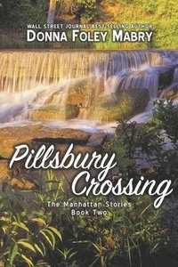 bokomslag Pillsbury Crossing