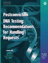 bokomslag Postconviction DNA Testing: Recommendations for Handling Requests