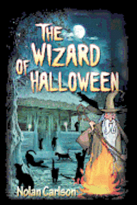 Nolan Carlson - The Wizard of Halloween, Häftad