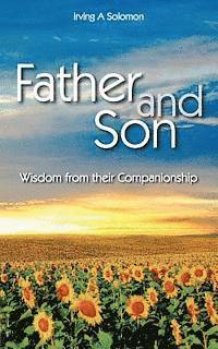 bokomslag Father and Son: Wisdom from their Companionship