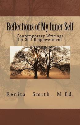 bokomslag Reflections of My Inner Self: Contemporary Writings for Self Empowerment