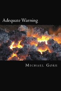 bokomslag Adequate Warning: An Absolute warning of an Absolute Messiah