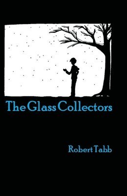 The Glass Collectors 1