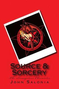 bokomslag Source & Sorcery: The Strangelove Chronicles
