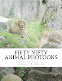 bokomslag Fifty Nifty Animal Photoons: Photoons Are Sort of Like Cartoons