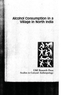 bokomslag Alcohol Consumption in a Village in North India