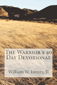 bokomslag The Warrior's 40 Day Devotional