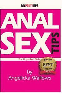 bokomslag Anal Sex Tips For Guys and Girls [illustrated]