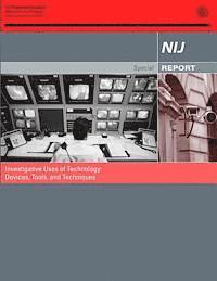 bokomslag Investigative Uses of Technology: Devices, Tools, and Techniques