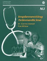 bokomslag Implementing Telemedicine in Correctional Facilities
