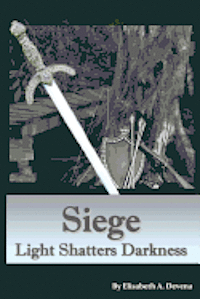 Siege Light Shatters Darkness 1