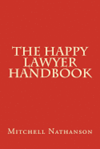bokomslag The Happy Lawyer Handbook