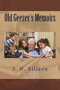 bokomslag Old Geezer's Memoirs