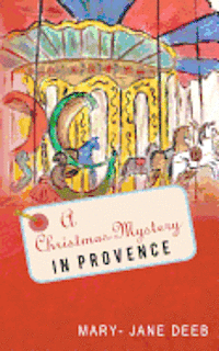 bokomslag A Christmas Mystery in Provence