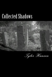 Collected Shadows 1