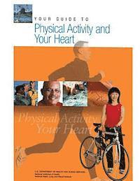 bokomslag Your Guide to Physical Activity and Your Heart