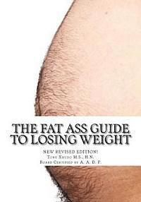 bokomslag The Fat Ass Guide to Losing Weight