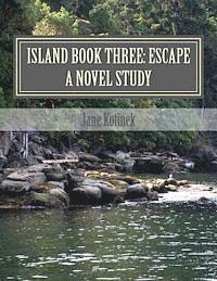 bokomslag Island Book Three: Escape A Novel Study