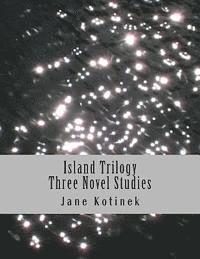 bokomslag Island Trilogy Three Novel Studies