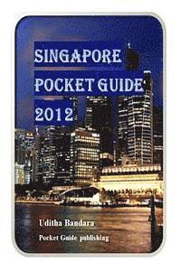 bokomslag Singapore Pocket Guide 2012