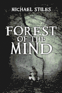 Forest of the Mind 1