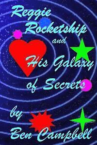 bokomslag Reggie Rocketship and His Galaxy of Secrets