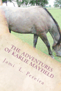 bokomslag The Adventures Of Karlie Mayfield: In The Beginning