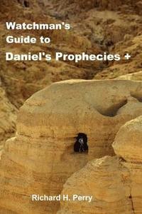 bokomslag Watchman's Guide to Daniel's Prophecies +