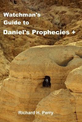 bokomslag Watchman's Guide to Daniel's Prophecies +