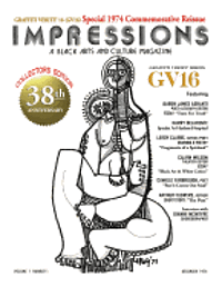 bokomslag GRAFFITI VERITE' 16 (GV16) Special 1974 Commemorative Reissue IMPRESSIONS A Black Arts And Culture Magazine