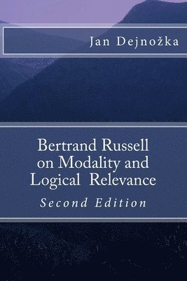 bokomslag Bertrand Russell on Modality and Logical Relevance