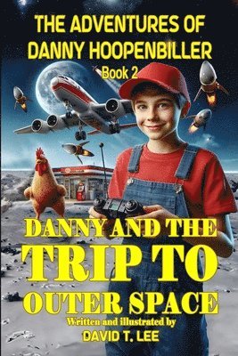 Danny and the Trip to Outer Space 1