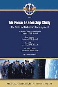 bokomslag Air Force Leadership Study: The Need for Deliberate Development