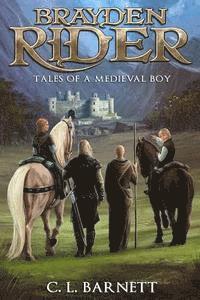 bokomslag Brayden Rider: Tales of a Medieval Boy