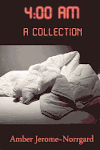4 a.m.: a collection 1