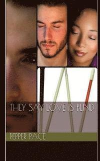bokomslag They Say Love Is Blind