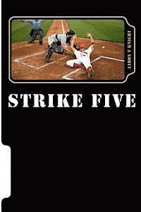 Strike Five 1