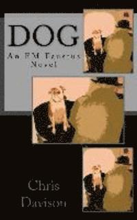 bokomslag Dog: An EM Faustus Novel