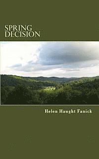 Spring Decision: Stories of Appalachia 1