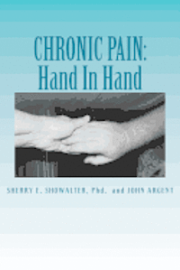 bokomslag Chronic Pain: Hand In Hand: Ideas to Make Living With Chronic Pain Easier