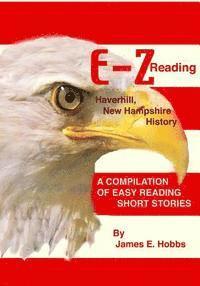 James E. Hobbs - E-Z Reading Haverhill, New Hampshire History, Häftad