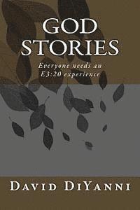 God Stories: Everyone needs an E3:20 experience! 1